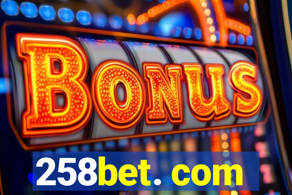 258bet. com